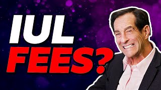 How Do IUL Fees Work