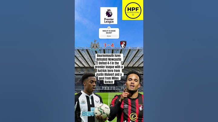 Bournemouth have defeated Newcastle United 4-1 in the premier league, a hatrick from Justin Kluivert