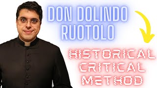 Don Dolindo Ruotolo and the historical critical method in biblical exegesis: an unpublished document