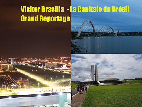 Vidéo: Visiter Brasilia, capitale du Brésil