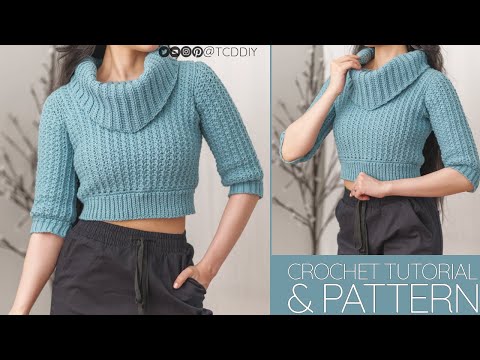 How to Crochet: Cowl Neck Sweater | Pattern & Tutorial DIY