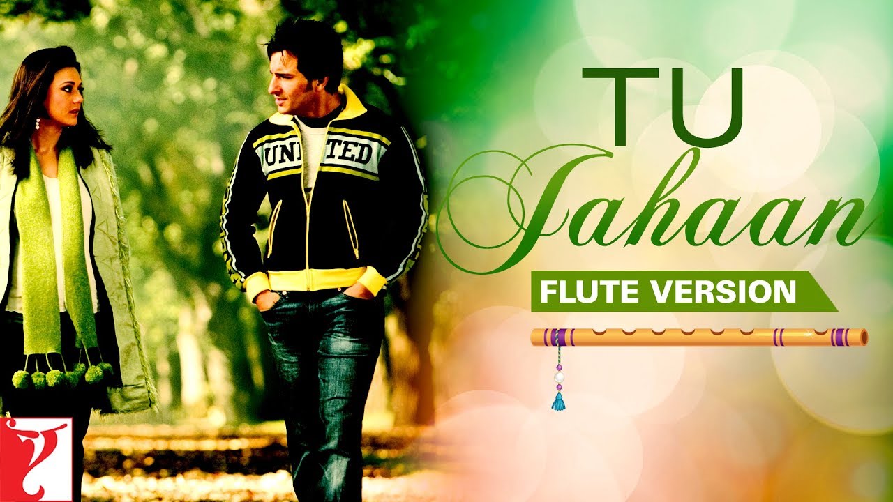 Flute Version  Tu Jahaan  Salaam Namaste  Vishal and Shekhar  Jaideep Sahni  Vijay Tambe