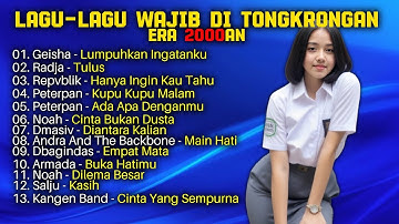 Lagu-Lagu Wajib di Tongkrongan Era 2000an | Geisha | Kangen Band | Peterpan