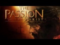 The Passion Of The Christ Soundtrack   Resurrection