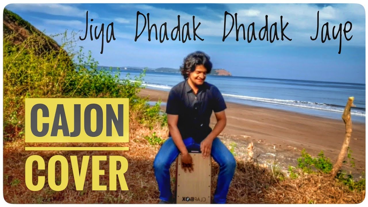 Jiya Dhadak Dhadak Jaye song | CAJON cover | Sea view with Beats🌊🎶🥁