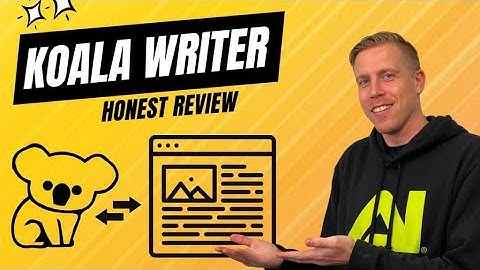 My Honest Review on Koala AI Writer - Worth It?
