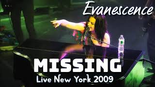 Evanescence - Missing (Live New York 2009)