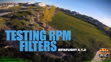BetaFlight 4.1.2 RPM Filter Testing