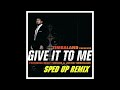 Timbaland Give It To Me Sped Up Remix Ft Justin Timberlake Nelly Furtado Instrumental Timbaland Give It To Me Sped Up Remix Ft Justin Timberlake Nelly Furtado Instrumental