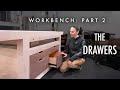 My dream workbench build  part 2 the drawers using the quarter quarter quarter method