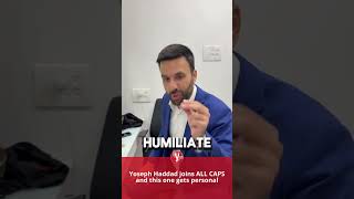 Yoseph Haddad joins ALL CAPS,  and this one gets personal. - ynet Global