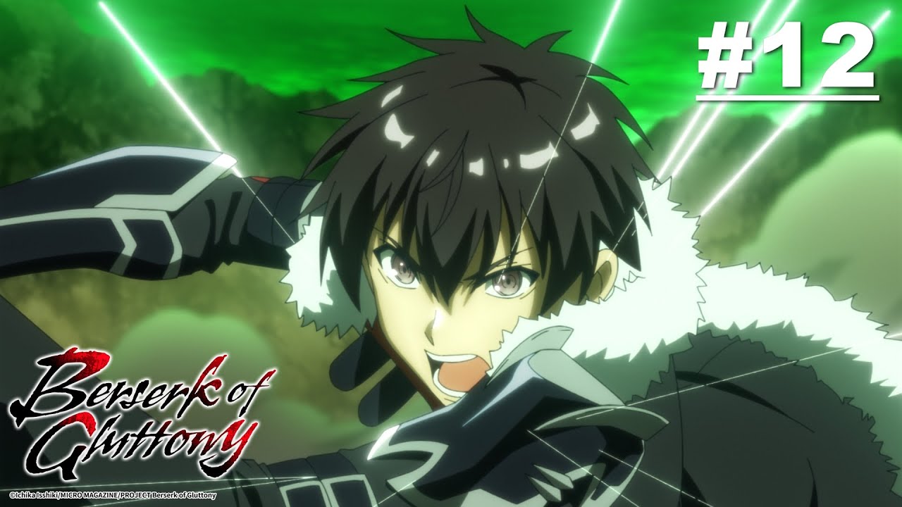 Berserk of Gluttony - Episode 12 [English Sub] - YouTube
