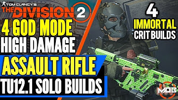 The Division 2 | 4 BEST *SOLO PVE BUILD* IMMORTAL, GOD MODE | HIGH DMG, TANK ASSAULT RIFLE PVE BUILD