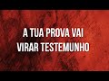 A TUA PROVA VAI VIRÁ TESTEMUNHO. MUITO FORTE ESSA PALAVRA / PR. ALEXANDRE GUILHERME