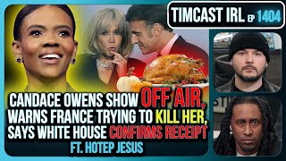 Candace Owens Off Air, Warns France Trying To Kill Her, Says Feds Confirm Receipt Timcast Irl