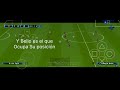 🎮Guía Nvl 3 PES/eFootball PPSSPP: ¡Aspectos Tácticos! El Camino para Jugar como los Cracks Pt 2