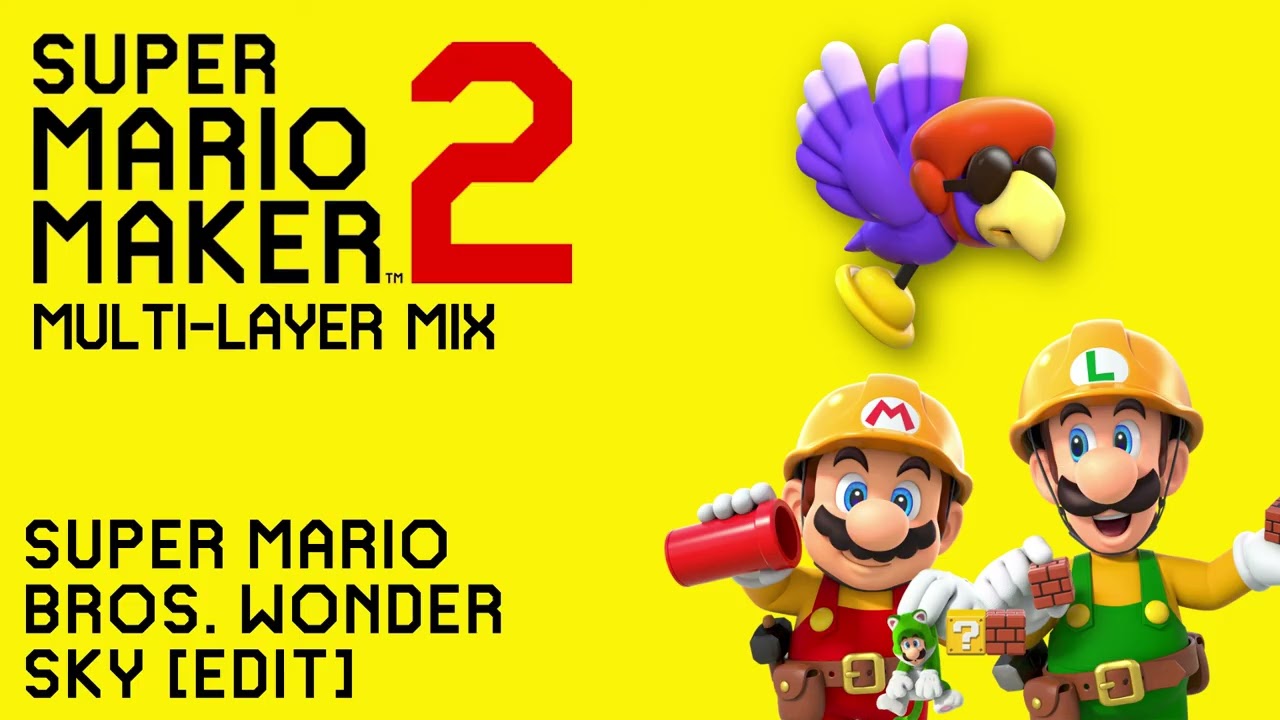 Sky (Super Mario Bros. Wonder) (Edit) (Multi-Layer Mix) - Custom Super Mario Maker Music