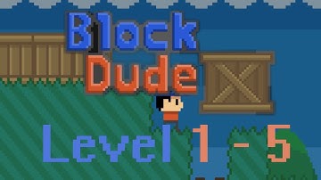 Block Dude X | Level 1 - 5 | AMAZING PUZZLE | Link In Description