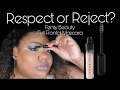 Fenty Full Frontal Mascara | Respect or Reject?