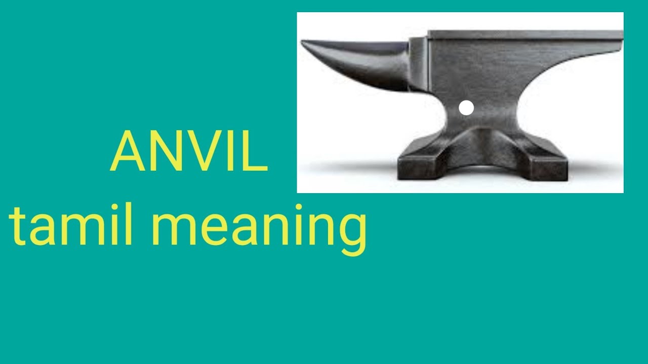 ANVIL Tamil Meaning sasikumar YouTube anvil-tamil-meaning-sasikumar-youtube