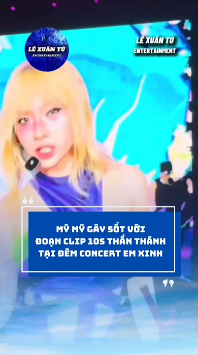 Mỹ Mỹ gây sốt với đoạn clip 10s chấn động tại concert Em Xinh Say Hi #shorts #emxinhsayhi