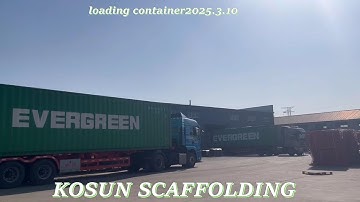 2025.3.10 LOADING CONTAINER-STEEL PROP Hunan Kosun Scaffold