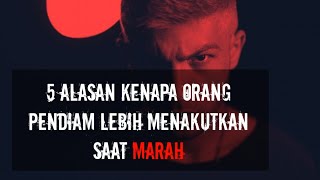 5 Alasan Kenapa Orang Pendiam Lebih Menakutkan Saat Marah