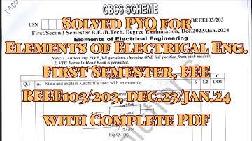 Elements of Electrical Eng. solved pyq, eee stream, beee103/203, dec.23/jan.24, 22 scheme, with pdf
