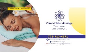 Vero Mobile Massage provides a customized massage experience in the comfort of your home