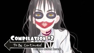 Anime - To Be Continued Animeme #2 (Compilation)