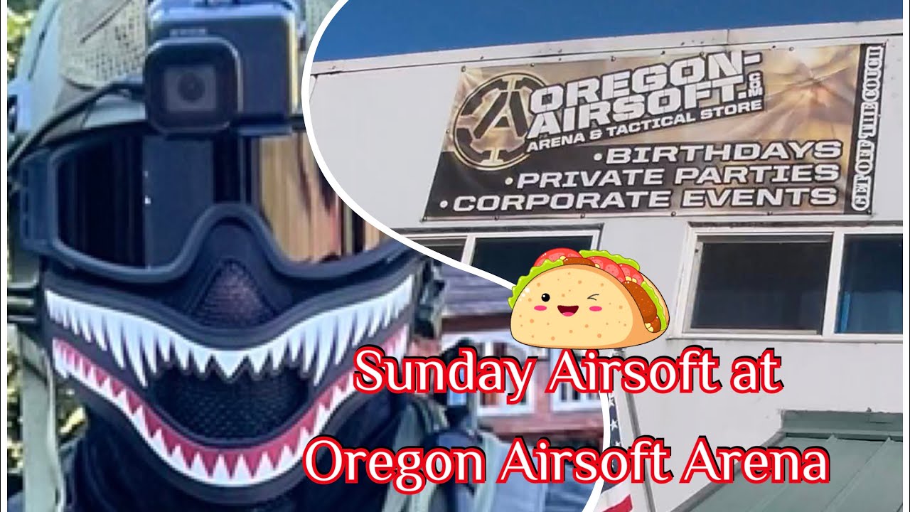 Oregon Airsoft Arena Store and Gameplay YouTube