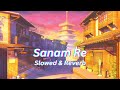 Sanam re lofi  slowed  reverb  moon city film  arijit singh