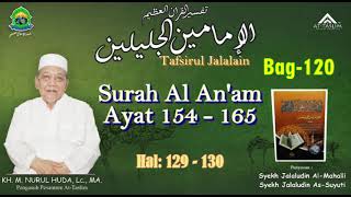 [120] Tafsir Jalalain; Hal 129-130 Surah Al An'am Ayat 154-165