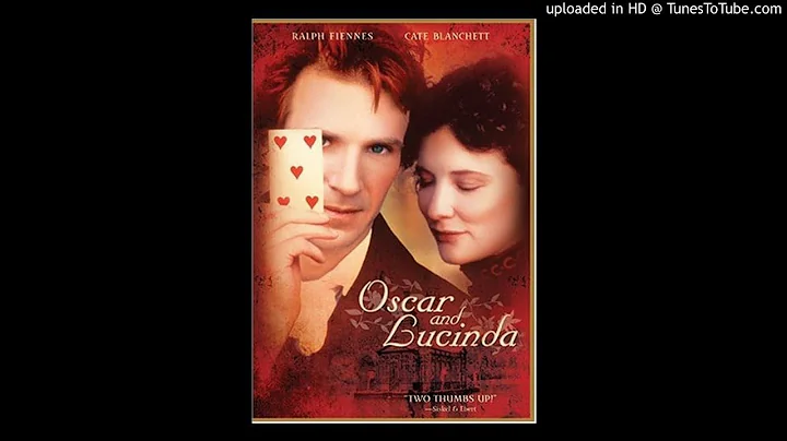 28 - Oscar And Lucinda (End Title)OSCAR AND LUCIND...