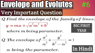 #envelope #evolutes #calculas #bsc Envelope and Evolutes in Hindi  Part #6 B.Sc. Mathematics