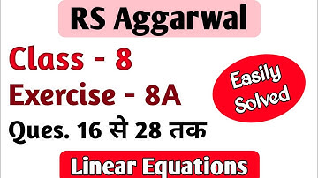 RS Aggarwal Class 8 Exercise 8A Question Number 16 17 18 19 20 21 22 23 24 25 26 27 and 28 Solutions