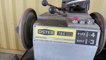 Oster 784 XZ-21 Pipe and Bolt Threading Machine