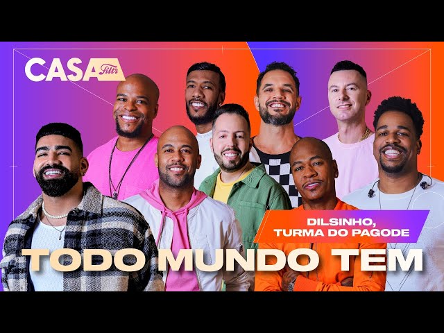 Dilsinho - Todo Mundo Tem