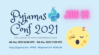 Pyjamas Conf 2021 - Join Us