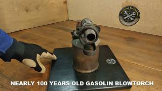 Old gasoline blowtorch restoration. Vintage gasoline blowtorch modification.