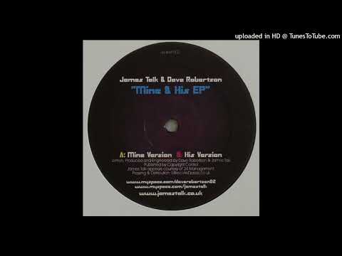 Dave Robertson — James Talk & Dave Robertson – Mine & His (His Version)