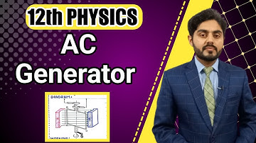 AC Generator class 12 | 12th class physics | kpk, federal, balochistan, punjab board | MDCAT | urdu