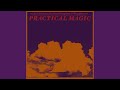 Miniature de la vidéo de la chanson Practical Magic