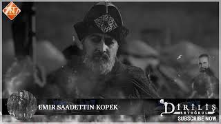 Emir Saadettin Kopek | Background Music | Dirilis Ertugrul | DNA Marketing Network Resimi