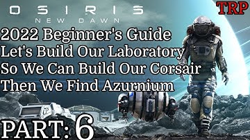 Osiris: New Dawn Beginner