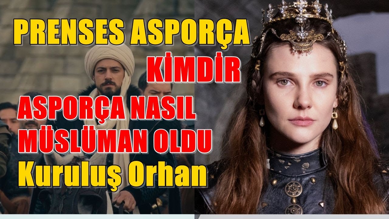 Prenses Asporça Kimdir