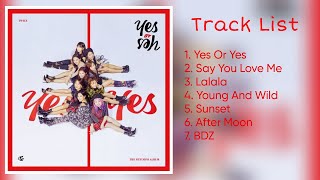 [Full Album] T W I C E (트와이스) - YES OR YES (6th Mini Album)
