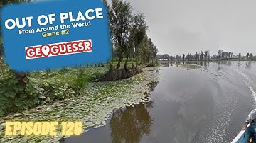 GeoGuessr - Out of Place - No Moving [PLAY ALONG] Game #2 | Ep. # 126