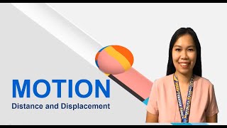 Science 7 3rd Quarter Week 1 - Distance and Displacement