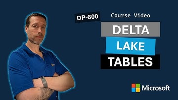 Work with Delta Lake tables in Microsoft Fabric DP-600